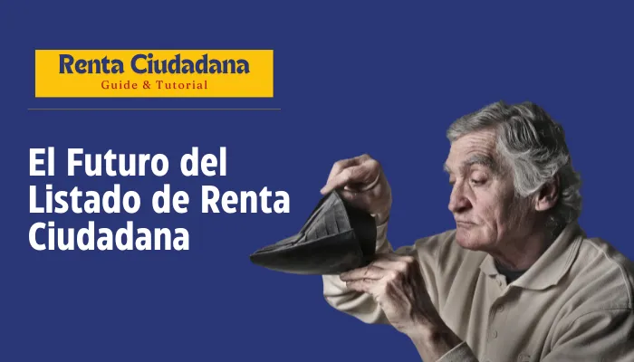 El Futuro del Listado de Renta Ciudadana