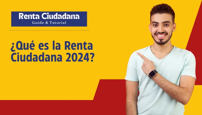 ¿Qué es la Renta Ciudadana 2024?